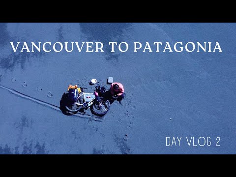 Cycling day vlog 2 - Vancouver to Patagonia