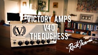 Video thumbnail for Victory Amps: V40 "The Duchess" Valve Head (feat. Josh Owen) by Brett Kingman
