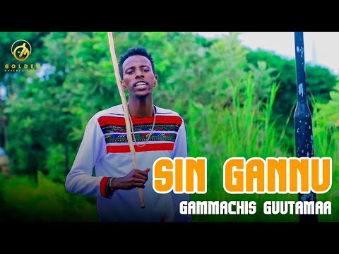 Gammachis Guutamaa - Sin Gannu - Ethiopian Oromo Music 2021 [Official Video]