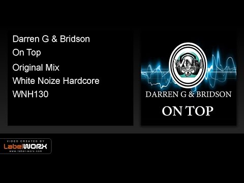 Darren G & Bridson - On Top (Original Mix)
