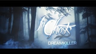 Dreamkiller Music Video