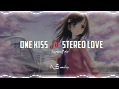 One kiss X Stereo hearts [Audio Edit]