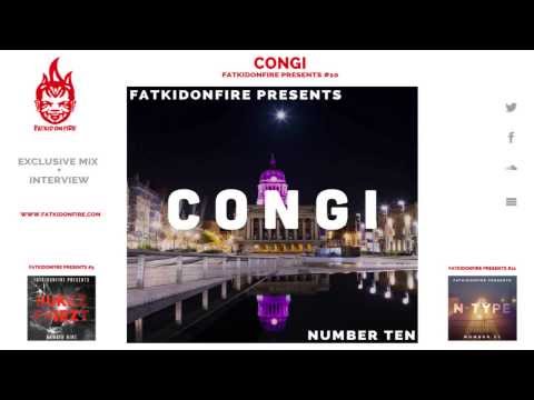 FatKidOnFire Presents #10 - Congi