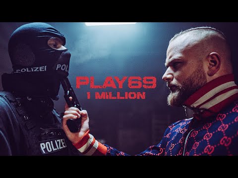 PLAY69  " 1 MILLION " [ official Video ] prod. by Mesh
