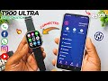 T900 Ultra Smartwatch HiWatch Pro App Fully Explained In Hindi