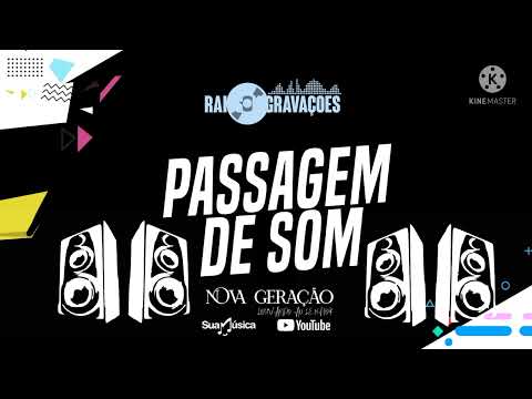 PASSAGEM DE SOM-CORINHOS-NOVA GERAÇÃO