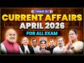 APRIL 2026 MONTHLY CURRENT AFFAIRS FOR RAILWAYS SSC ALL GOVT EXAMS BY PARMAR SSC