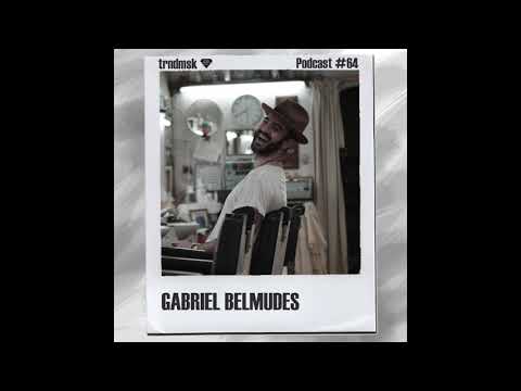 trndmsk Podcast #64 - Gabriel Belmudes