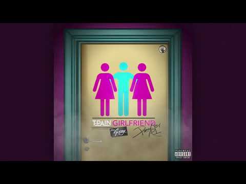 T-Pain ft. G-Eazy - Girlfriend (Official Audio)