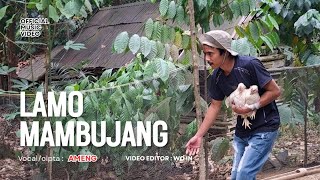 Download lagu LAMO MAMBUJANG - Lagu Jambi AMENG. mp3