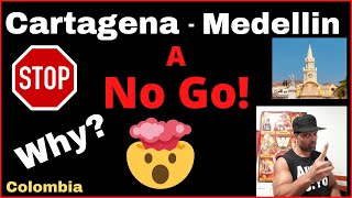 Don't Go to Cartagena & Medellin? What Happened? | Colombia updates