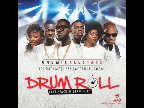 Drum Roll by One Mic All Stars ft. 2face and Jitey
