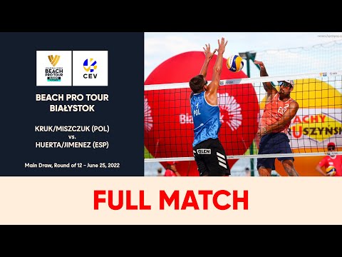 Full match | Beach Pro Tour Bialystok | Kruk/Miszczuk (POL) - Huerta/Jimenez (ESP)