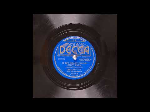Mal Hallett And His Orchestra - If My Heart Could Only Talk (1937)