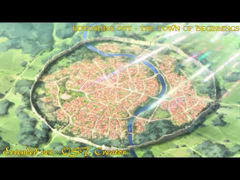 Konosuba OST Extended - The Town of Beginnings