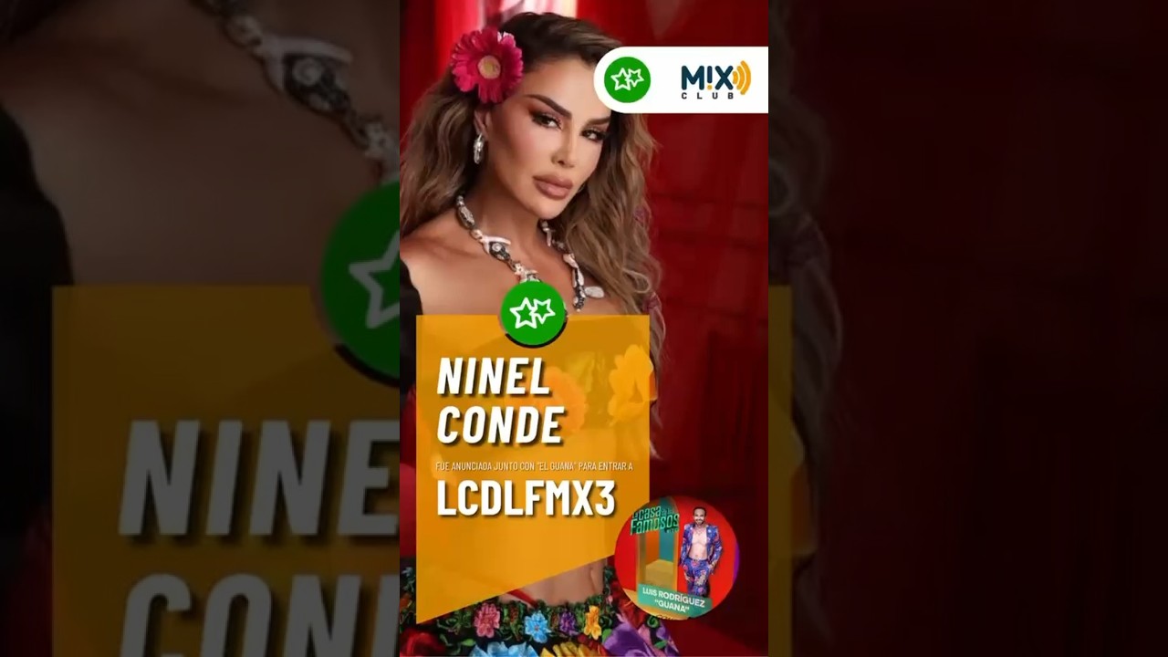 Ninel Conde y El Guana CONFIRMADOS como los nuevos inquilinos de #LCDLF3 y aquí solo queda preguntar