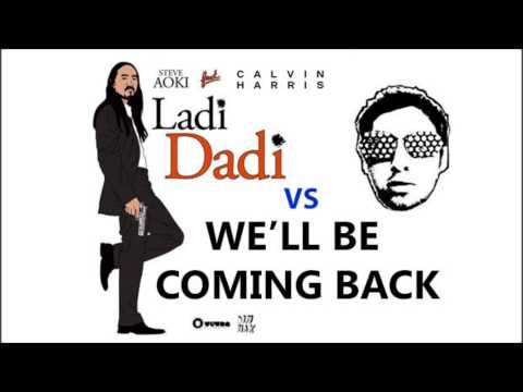 Steve Aoki & Tommy Trash vs Calvin Harris feat Example - Ladi Be Coming Dadi (Leo Avega Mashup)