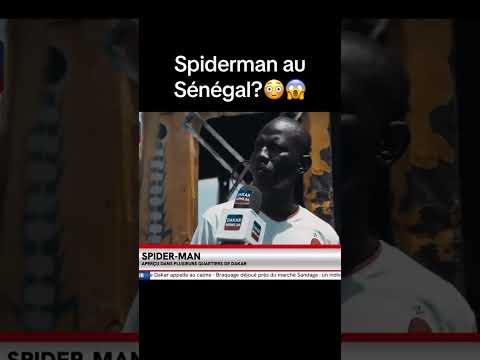 Spiderman au Sénégal 🤣🤣
