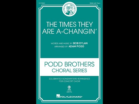 The Times They Are A-changin' (SSAA Choir) -  Arranged by Adam Podd