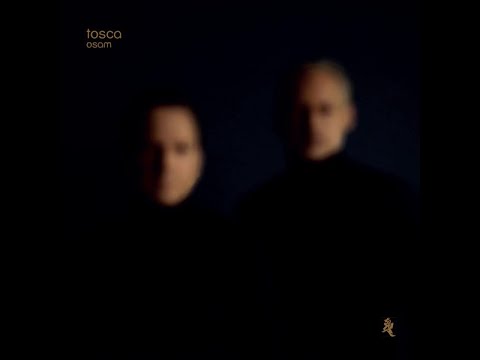 🇦🇹 Tosca - Osam (Full Album 2022, Vinyl)