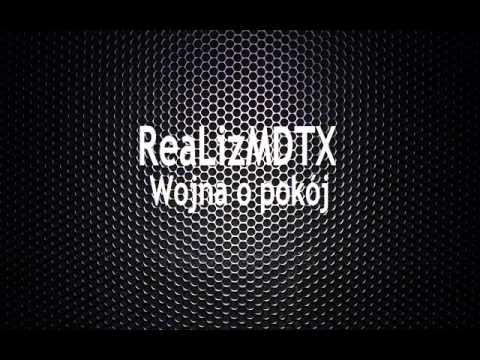ReaLizM DTX - Wojna o pokój