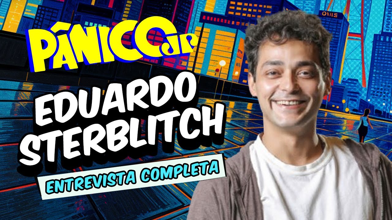 EDUARDO STERBLITCH DE VOLTA PARA CONTAR HISTÓRIAS DO PÂNICO, DETALHAR NOVA PEÇA E MAIS; VEJA ÍNTEGRA