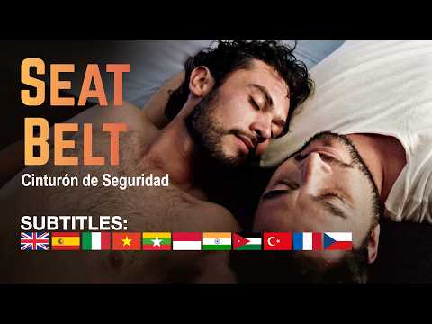 SEAT BELT - Gay Short Film - Julio & Damian