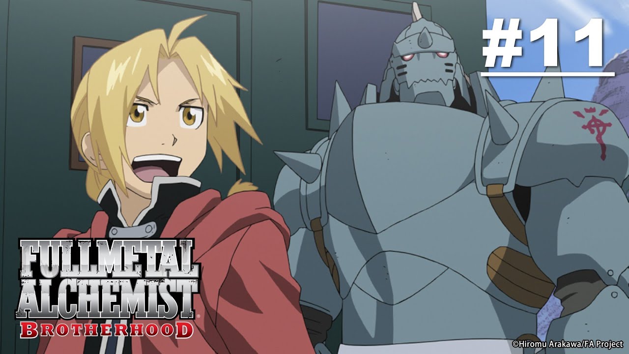 (Limited Time) Fullmetal Alchemist: BROTHERHOOD - Episode 11 [English Sub]
