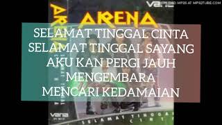 Download lagu Arena (selamat tinggal cinta) mp3