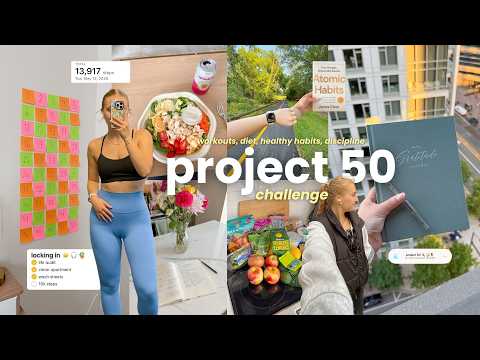 changing my life in 50 days 👟 project 50 day 1, building discipline, healthy habits, and new routine