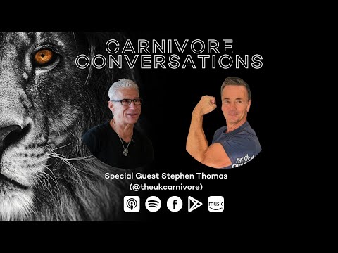 Carnivore Conversations Episode 65 - Stephen Thomas