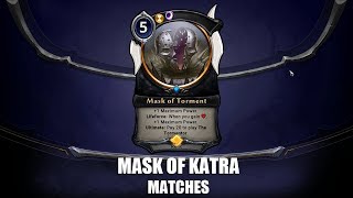 Eternal CCG - Mask of Katra - Matches