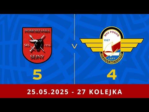 SKRÓT: Pomorzanka Sejny - Pogoń Łapy 5:4 (3:0)