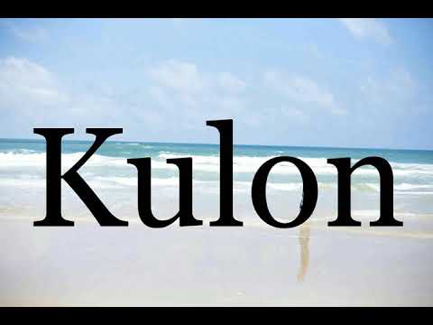 How To Pronounce Kulon🌈🌈🌈🌈🌈🌈Pronunciation Of Kulon