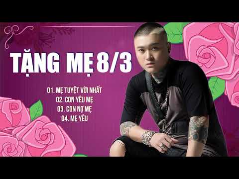 HÁT TẶNG MẸ MỪNG 8 THÁNG 3 - MẸ TUYỆT VỜI NHẤT | NHỮNG BÀI HÁT VỀ MẸ HAY Ý NGHĨA NHẤT