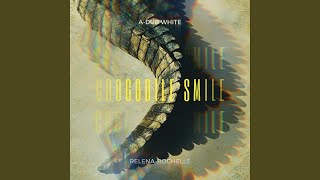 Crocodile Smile Music Video