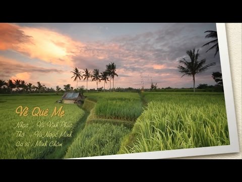 Về quê mẹ - Minh Châm