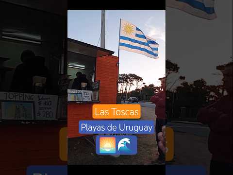 Playas de Las Toscas Uruguay 🌅🌊