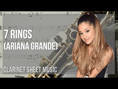 Clarinet Sheet Music: How to play 7 rings by Ariana Grande