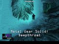 Metal Gear Solid Deepthroat
