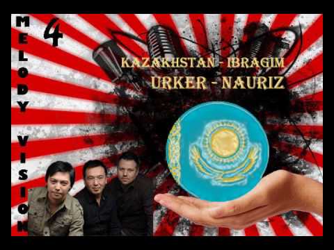 MelodyVision 4 - KAZAKHSTAN - Urker - "Nauriz"