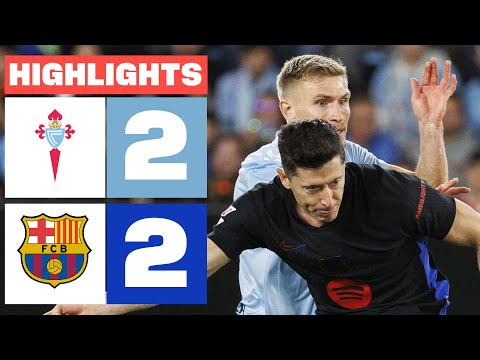 RC CELTA 2 - 2 FC BARCELONA I HIGHLIGHTS LALIGA EA SPORTS