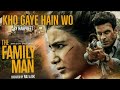 Harpreet Kho Gaye Hain Wo Official Music Video TheFamilyMan Season 2 OST