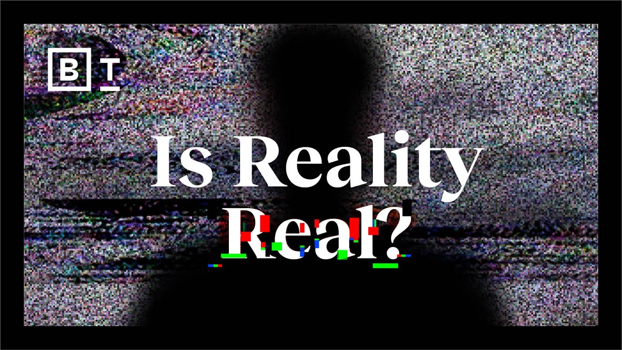 Is reality real? These neuroscientists don’t think so | Big Think