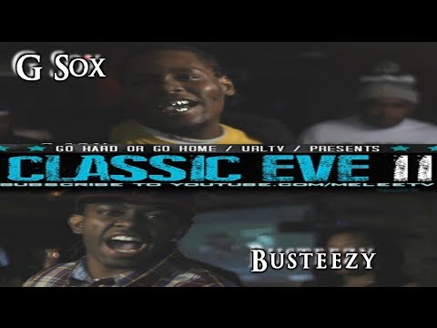 G-Sox vs Busteezy