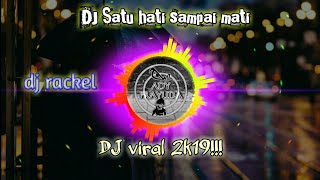 Download lagu Dj satu hati sampai mati || demi cinta ku rela ku berpisah - dj rackel mp3 Download lagu Dj satu hati sampai mati || demi cinta ku rela ku berpisah - dj rackel mp3
