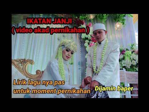 Lagu untuk pernikahan IKATAN JANJI