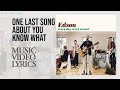 Edson - One Last Song About You Know What (Lyrics)