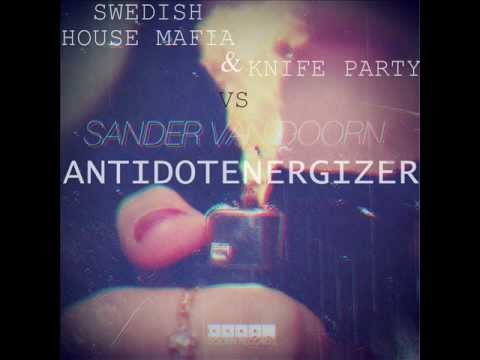 Swedish House Mafia & Knife Party Vs Sander van Doorn Antidotenergizer (Kelvin Navea MashUp)