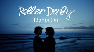 Roller Derby – Lights Out